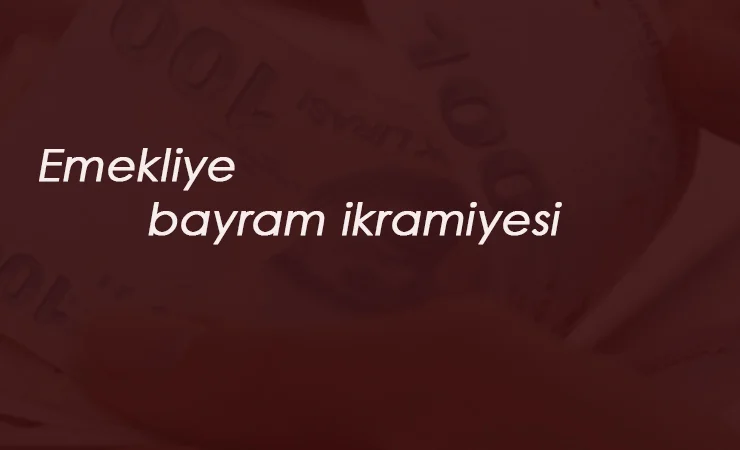 2020 Kurban Bayramı öncesi emekli ikramiyesi hangi gün yatacak?