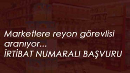 Marketlere reyon görevlisi aranıyor: En az ilköğretim-lise mezunu