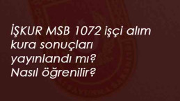 MSB 1072 işçi alım kura sonuçları belli oldu mu? MSB işçi alım kura sonuç sorgulama nasıl yapılır?