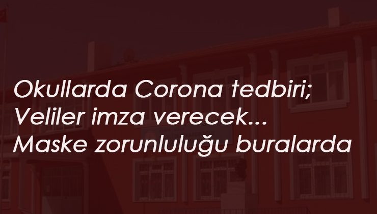 Okullarda Corona önlemleri: Derslerde maske zorunlu mu olacak?