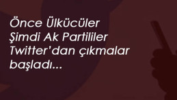 Ak Partili hesaplar Twitter'dan ayrılıyor