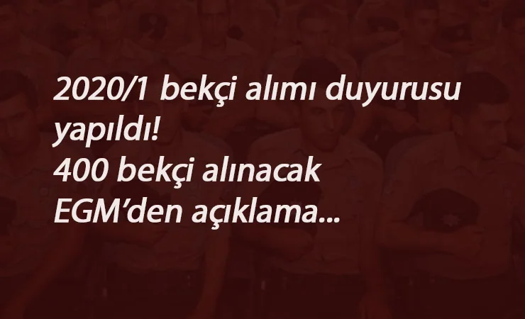 Bekçi alımı kesinleşti: 400 kişi alınacak! Kadın bekçi alınacak mı?