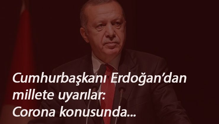 Cumhurbaşkanı Erdoğan'dan Corona ve düğünler açıklaması