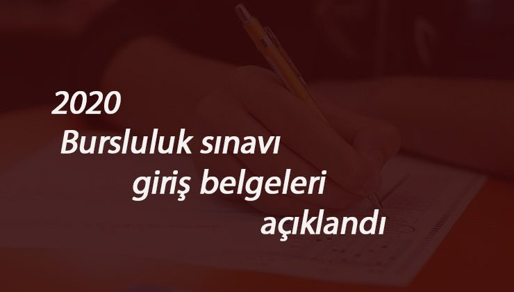 2020 Bursluluk sınavı giriş belgesi nasıl alınır? İOKBS giriş yerleri belli oldu!