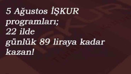 5 Ağustos İŞKUR programları: İEP ve MEK ile günlük 90 lira kazan