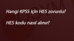 KPSS Lisans'ta HES kodu zorunlu mu? KPSS için HES kodu nasıl alınır?