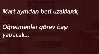 Öğretmenler mesai başı yapıyor: 24 Ağustos'ta mesleki eğitim başlıyor