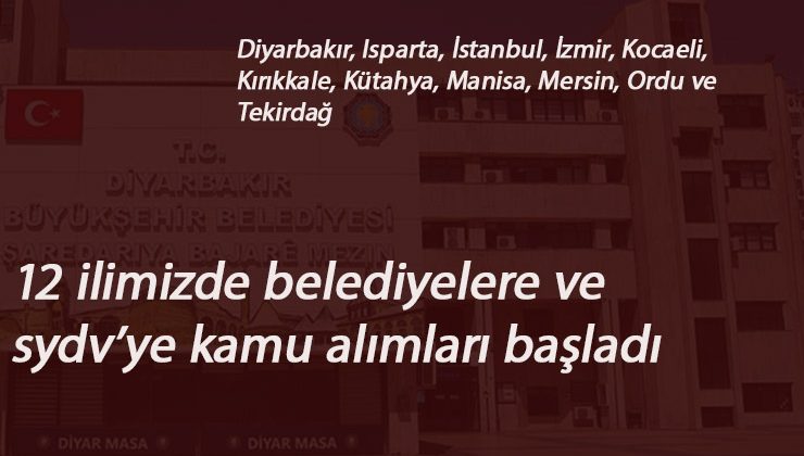 Güncel Belediye ve SYDV kamu ilanları: 12 ilimizde KPSS şartsız alımlar