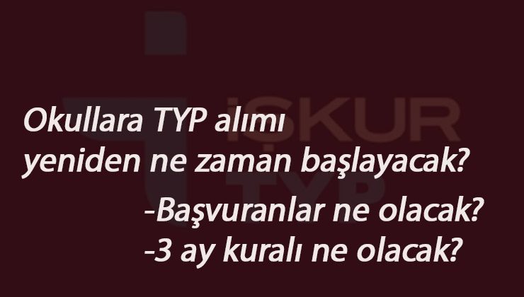 Okullara TYP alımı yeniden ne zaman başlayacak? Erteleme tarihi belli oldu mu?