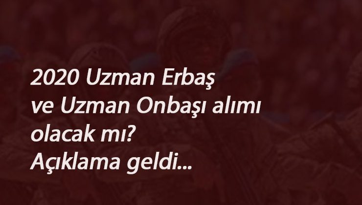 MSB Uzman Erbaş ve Uzman Onbaşı alımı ne zaman? Milli Savunma Bakanı'ndan açıklama