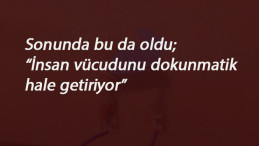 Sonunda bu da oldu: İnsan vücüdu 'dokunmatik' oluyor