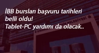İBB burs başvurusu ve bilgisayar-tablet yardımı tarihleri açıklandı! Sen Oku Diye kampanyası başlıyor
