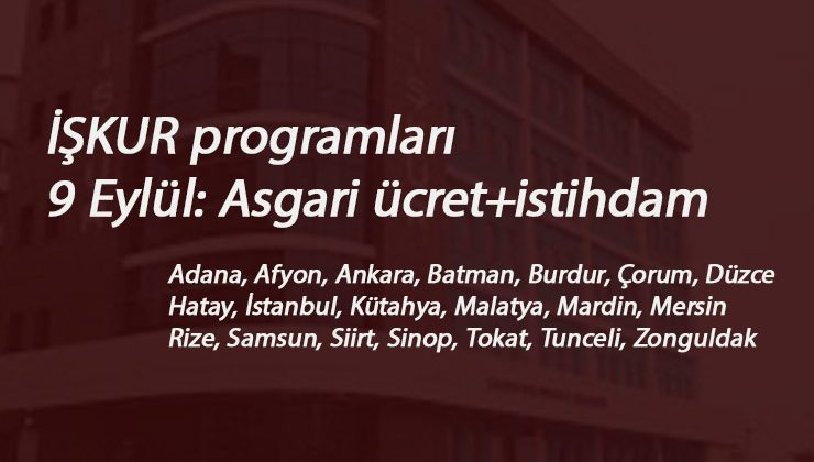9 Eylül İŞKUR kursları: Aylık asgari ücret ve meslek garantili kurslar