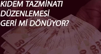 Kıdem Tazminatı'nda '1 Ekim' iddiası