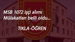 MSB belge kontrol sonuçları ve mülakat yerleri duyuruldu: MSB 1072 işçi alımı mülakata hak kazananlar ve yerleri
