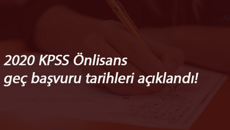 KPSS Ön Lisans geç başvuruları ne zaman? Başvuruyu kaçıranlar dikkat!