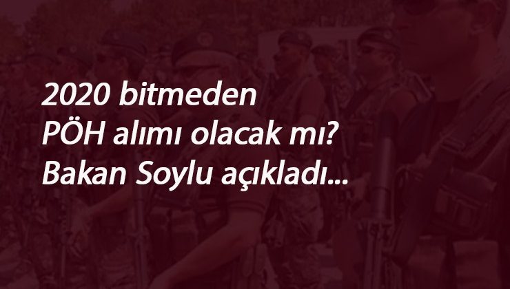 2021'de PÖH alımı olacak mı? Polis Özel Hareket şartları nelerdir?