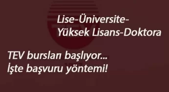 Lise ve Üniversite öğrencilerine burs: 2020 TEV bursu başvuruları ne zaman? Nasıl yapılır?