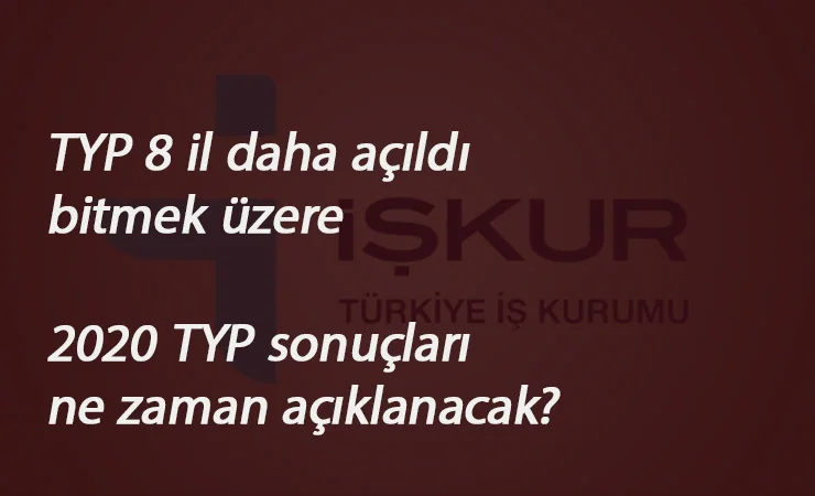 17 Eylül MEB TYP alımları: 8 il daha açıldı- 2020 TYP sonuçları ne zaman açıklanacak?