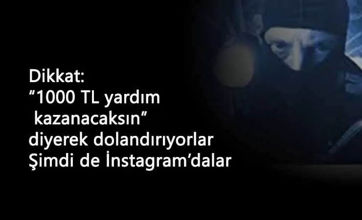 1000 TL dolandırıcılığı Instagram'da da başladı: Gelen mesajlara inanmayın