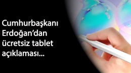 Cumhurbaşkanı Erdoğan'dan ücretsiz tablet dağıtımı açıklaması