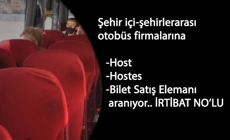 Ulaşım sektörüne host/hostes ve bilet satış görevlisi aranıyor: Güncel seyahat personel alımları