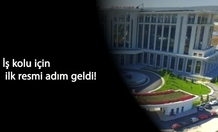 Taşeron iş kolu için ilk adım Sağlık Bakanlığı'ndan geldi