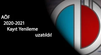 AÖF kayıt tarihi değişti: AÖF yönetiminden uzatma kararı