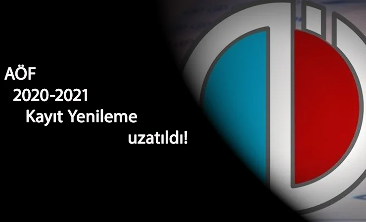 AÖF kayıt tarihi değişti: AÖF yönetiminden uzatma kararı