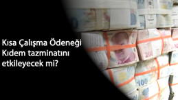 Kısa Çalışma Ödeneği alanlar endişeli: Kıdem tazminatı belirsizliği var