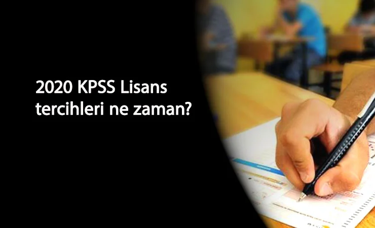 2020 KPSS Lisans tercihleri ne zaman başlayacak? Sonuçların ardından tercihler bekleniyor