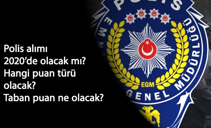 2021'de KPSS ile polis alımı olacak mı? 2021 polis alımları bekleniyor!