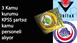 OGM-Sağlık Bilimleri Üniversitesi ve TÜBİTAK kamu personeli alıyor: KPSS şartsız
