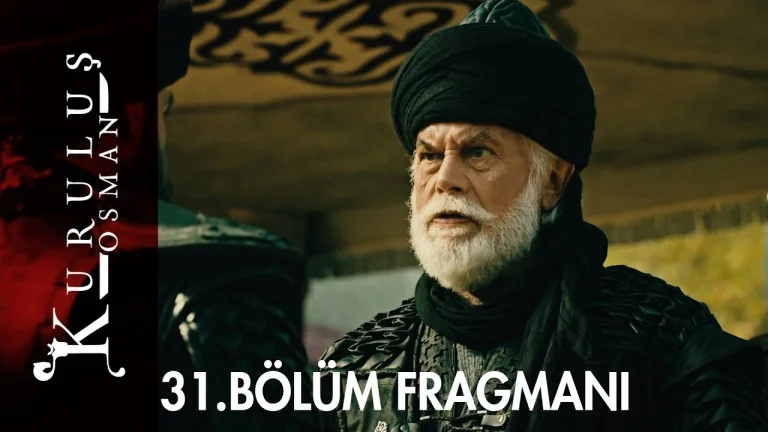 Kuruluş Osman'ın 31. bölüm fragmanı yayınlandı!