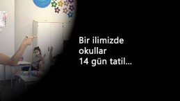 Corona nedeniyle ilk okul tatilli o ilden geldi