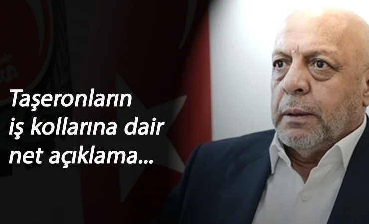 Mahmut Arslan'dan taşeronların iş kolu açıklaması