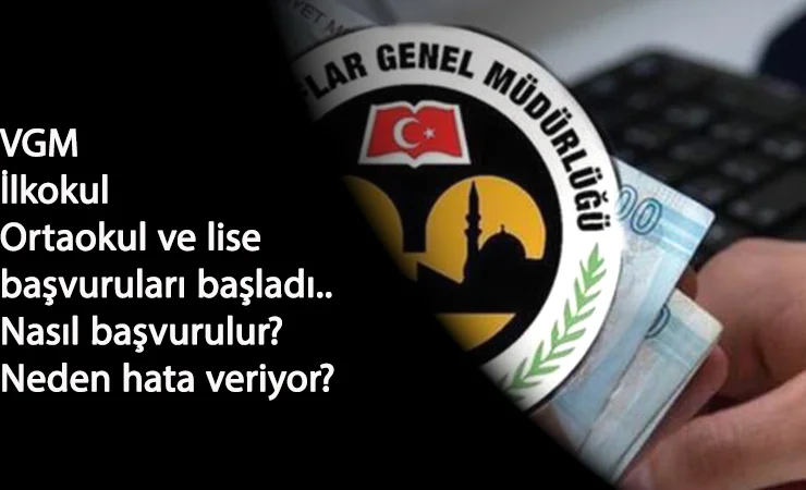Vakıflar Genel Müdürlüğü burs başvurusu nasıl yapılır? İl bilgisi sorunu neden yaşanıyor?