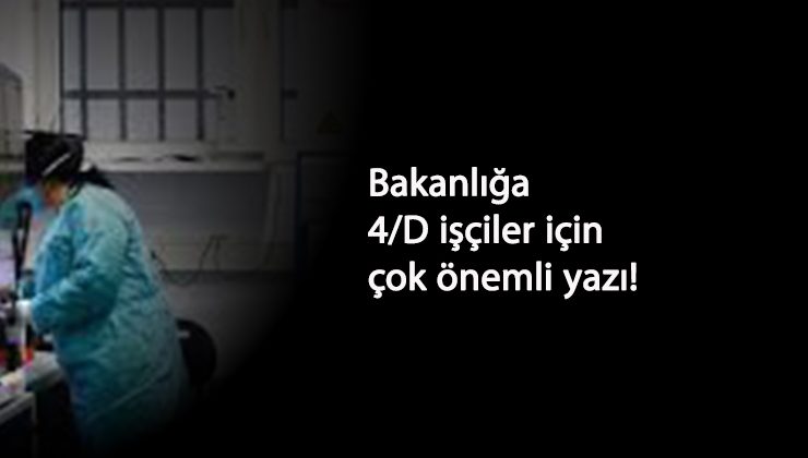 Sağlık Bakanlığı'na kritik 4/D sürekli işçi yazısı: 