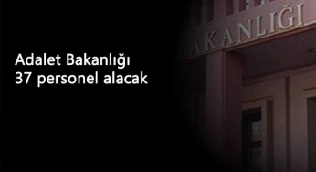 Adalet Bakanlığı 37 sözleşmeli bilişim personeli alacak: 10 bin CTE alımı sırada