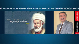 FİLOZOF VE ALİM FARABİ’NİN AHLAK VE DEVLET VE ÜZERİNE GÖRÜŞLERİ -2