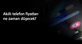 Telefon fiyatları ne zaman düşecek? Akıllı telefon fiyatları el yakıyor!
