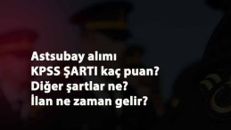 Astsubay alımı KPSS şartı kaç olacak? 2021 Astsubay alım şartları