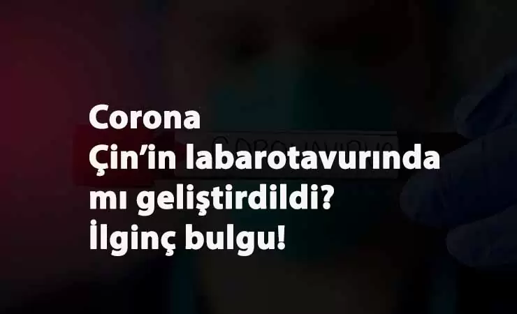 Covid-19 Çin yapımı bir silah mı? İlginç bulgu!