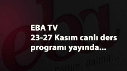 23-27 Kasım EBA TV Ders Programı: Uzaktan eğitime dönüş başladı