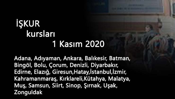 1 Kasım İŞKUR İEP ve MEK programları: Çalış-Meslek öğren-Para kazan