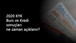 KYK burs sonuçları ne zaman açıklanacak? 2020 KYK burs-kredi sonuç tarihi