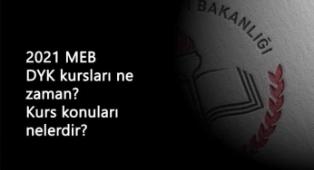 2021 MEB DYK kursları ne zaman? Öğrenci başvuru tarihleri belli mi?