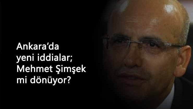 Yeni Hazine ve Maliye Bakanı Mehmet Şimşek mi olacak? İddialar art arda geldi