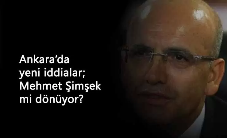 Yeni Hazine ve Maliye Bakanı Mehmet Şimşek mi olacak? İddialar art arda geldi