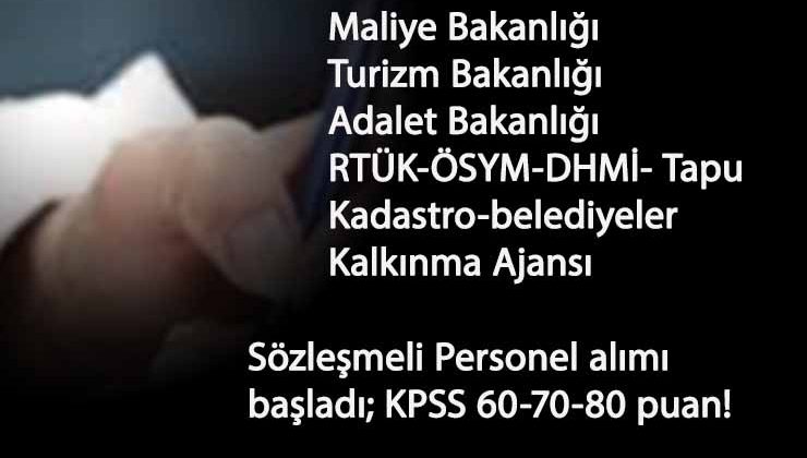 Sözleşmeli Personel alımı başladı: Bir çok devlet kurumu personel arıyor!
